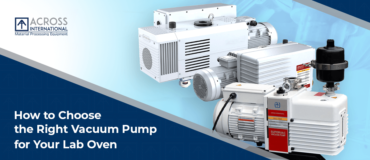 How to Choose the Right Vacuum Pump for Your Lab Oven