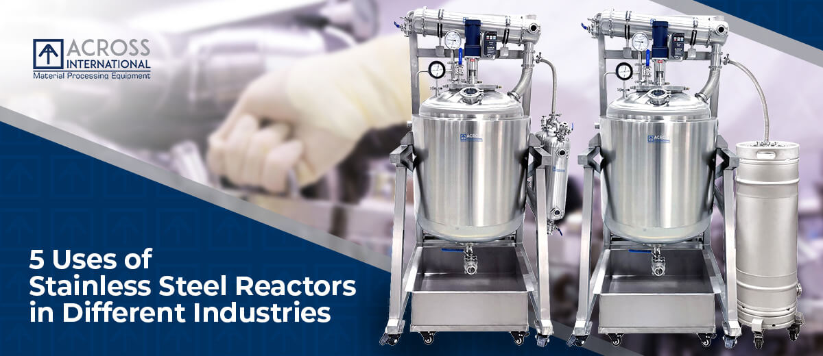 5 Uses of Stainless Steel Reactors in Different Industries