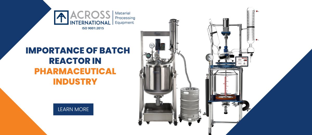 Importance of Batch Reactor in Pharmaceutical Industry