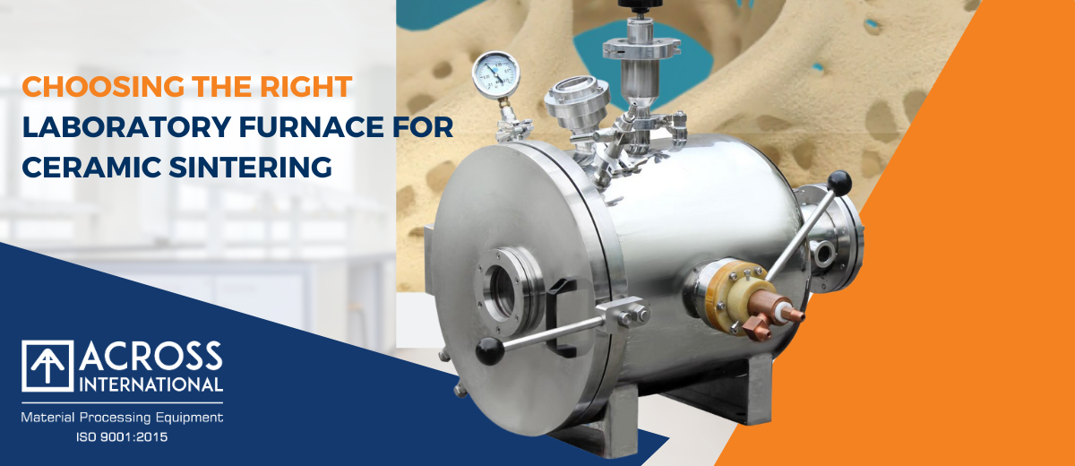 Choosing the right Laboratory furnace for ceramic sintering 