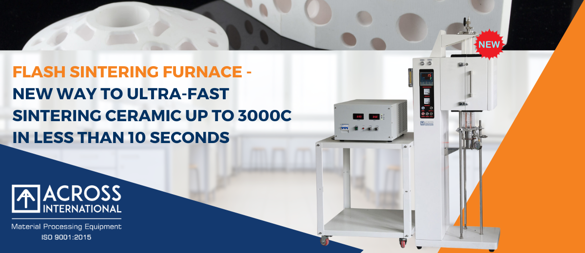 Flash sintering furnace - new way to ultra-fast sintering ceramic up to 3000C in less than 10 seconds
