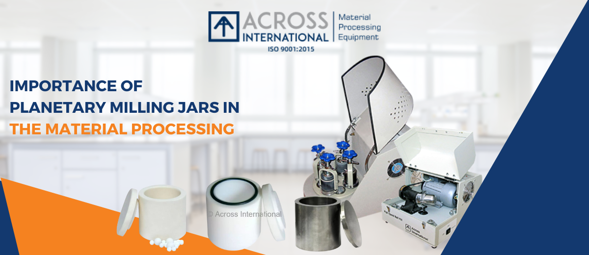 Importance of Planetary milling Jars in the material processing