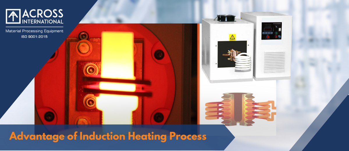Advantage of Induction Heating Process