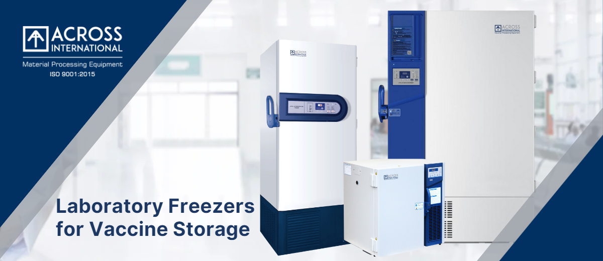 Laboratory Freezers for Vaccine Storage  