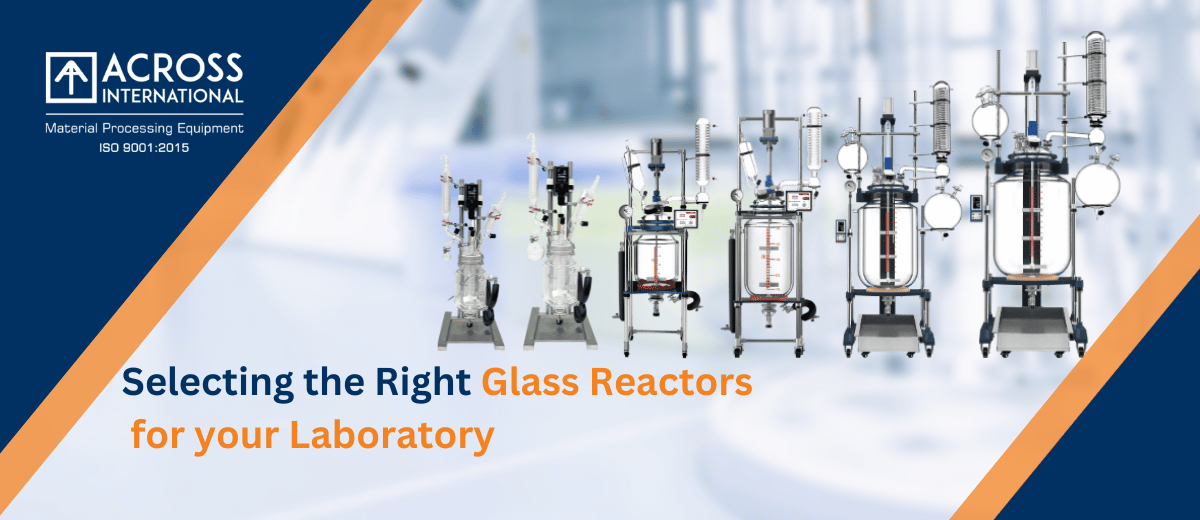 Selecting the Right Glass Reactors for your Laboratory